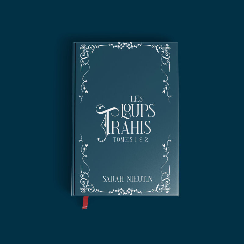 Les Loups Trahis — Tomes 1 & 2